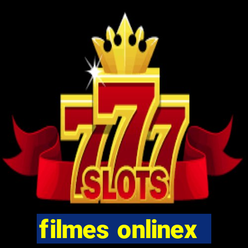 filmes onlinex